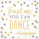 New Year's Trust Me You Can Dance Lunch 6.5" Disposable NapkinNew Year's Trust Me You Can Dance Lunch 6.5" Disposable Napkin